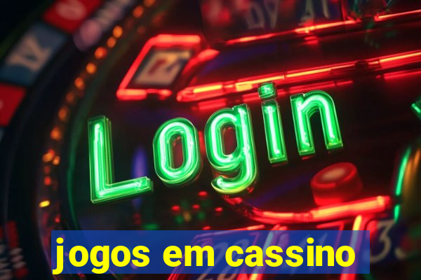 jogos em cassino