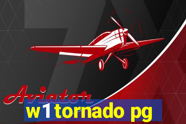 w1 tornado pg