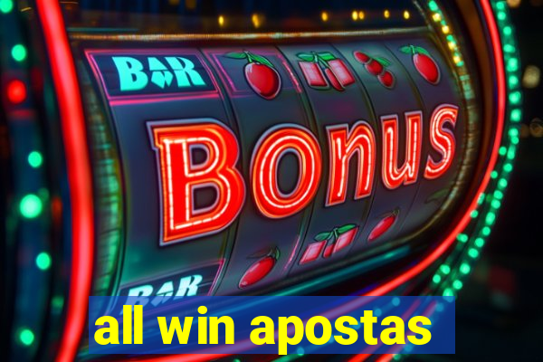 all win apostas