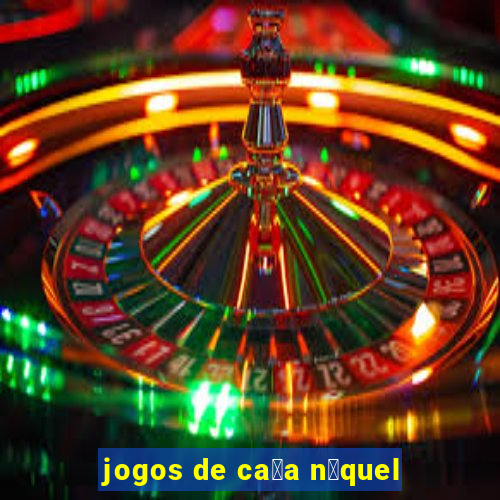 jogos de ca莽a n铆quel