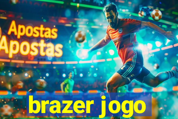 brazer jogo