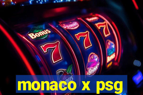 monaco x psg