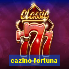 cazino fortuna