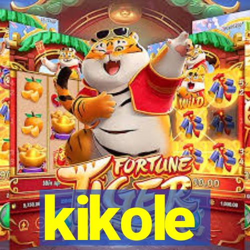 kikole