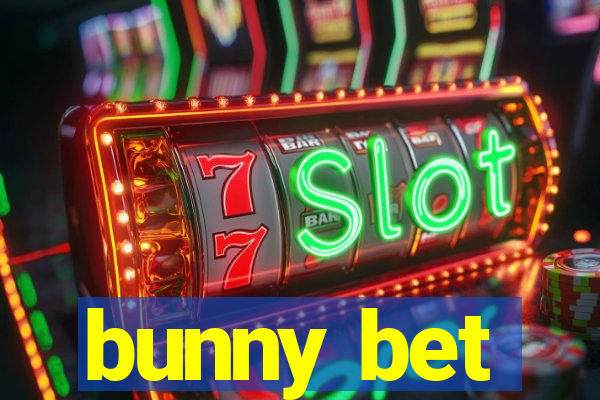 bunny bet