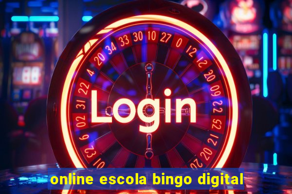 online escola bingo digital