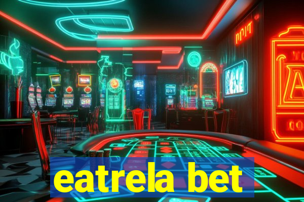 eatrela bet