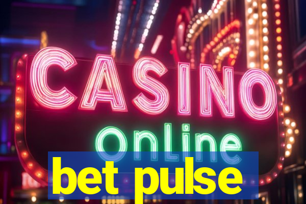 bet pulse