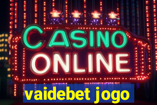 vaidebet jogo