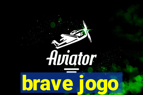 brave jogo