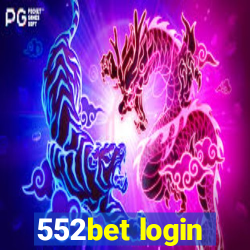 552bet login