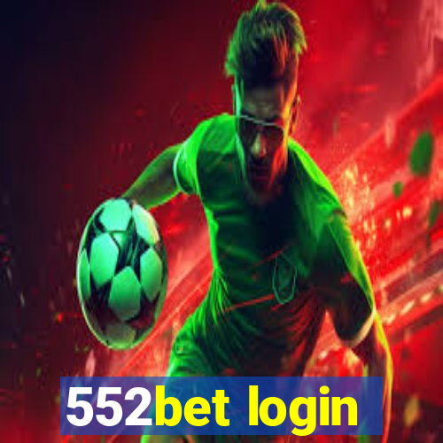 552bet login