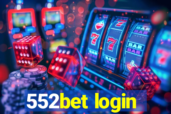 552bet login