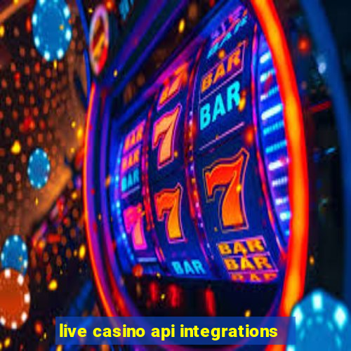 live casino api integrations