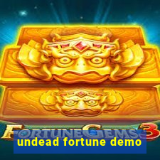 undead fortune demo