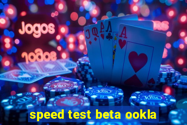 speed test beta ookla