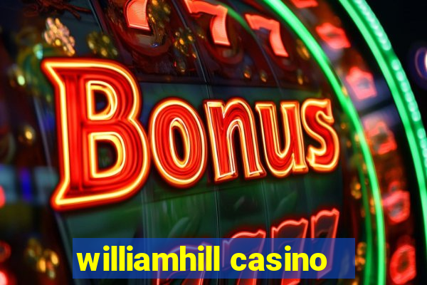 williamhill casino