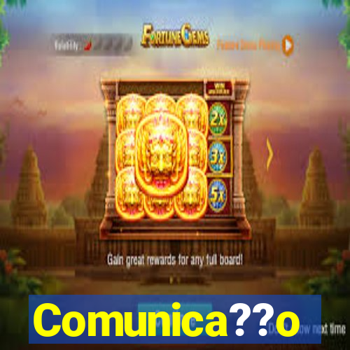 Comunica??o