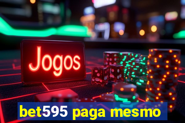 bet595 paga mesmo