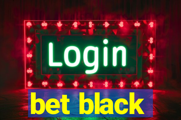 bet black