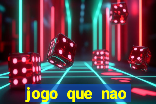 jogo que nao precisa depositar para jogar