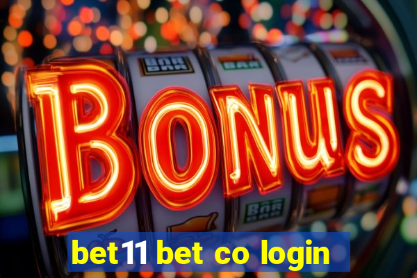 bet11 bet co login