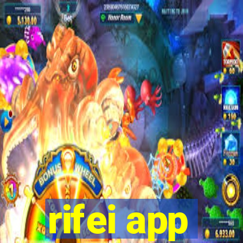 rifei app