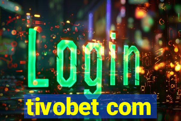 tivobet com