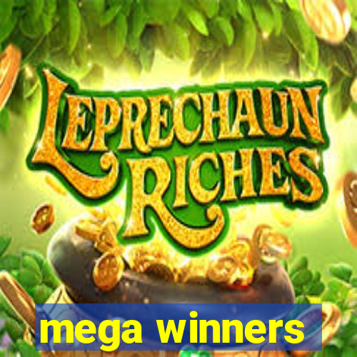 mega winners