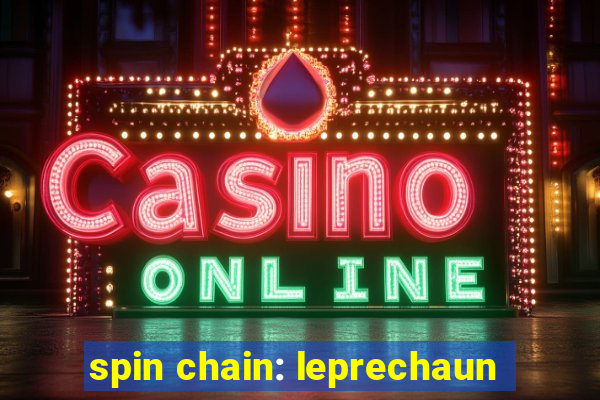 spin chain: leprechaun