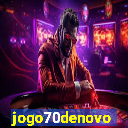 jogo70denovo