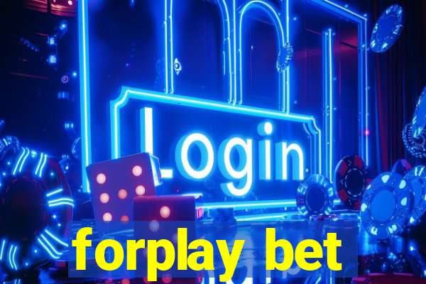 forplay bet