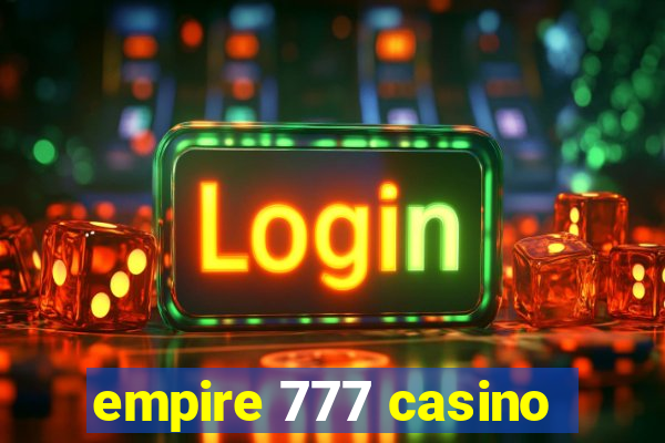 empire 777 casino