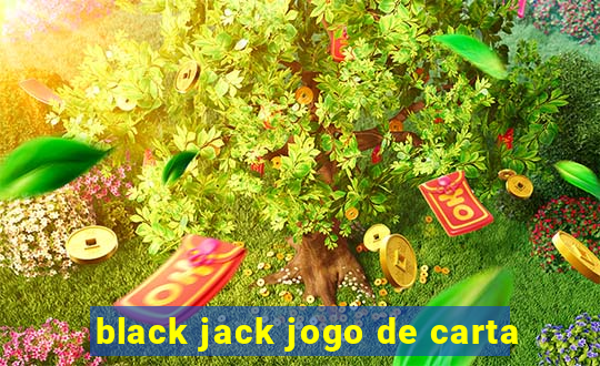 black jack jogo de carta