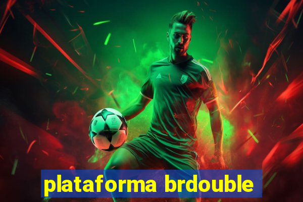 plataforma brdouble