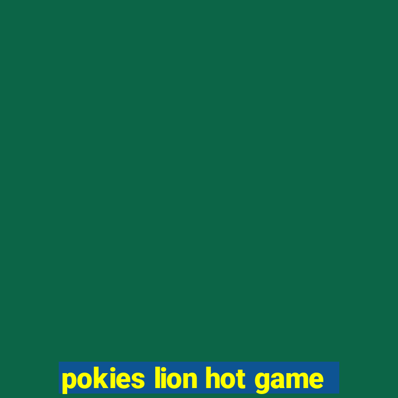 pokies lion hot game