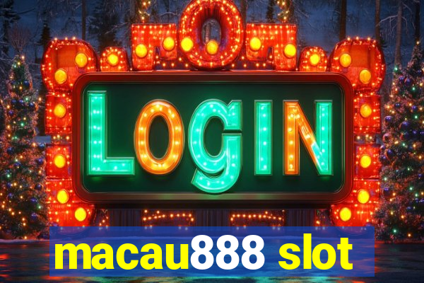 macau888 slot