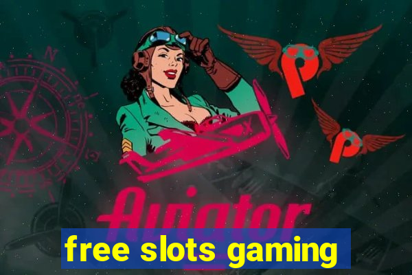 free slots gaming