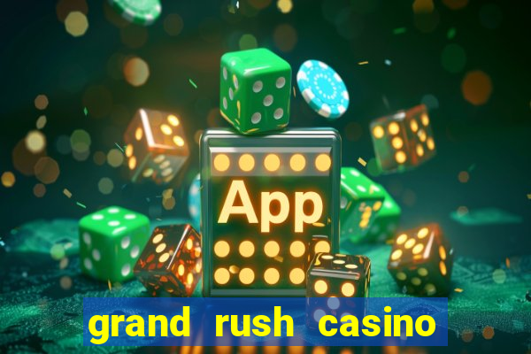 grand rush casino no deposit bonus codes