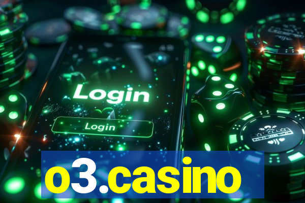 o3.casino