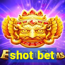 shot bet