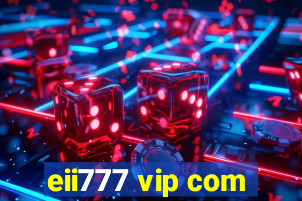 eii777 vip com