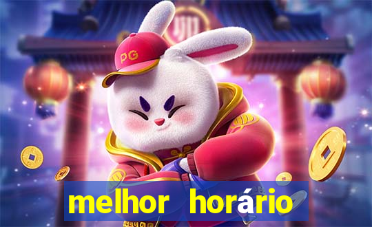 melhor horário para jogar no fortune tiger