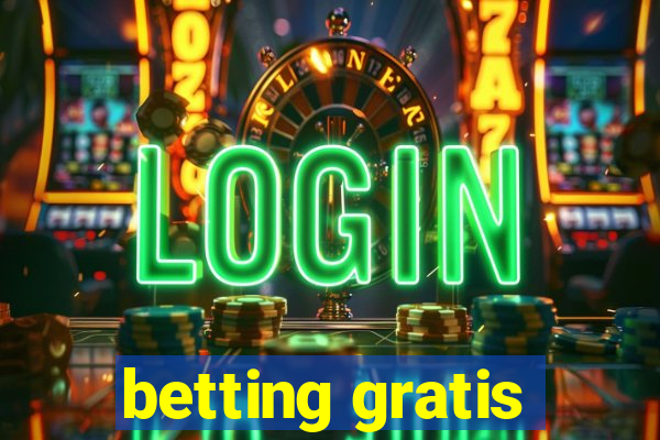 betting gratis