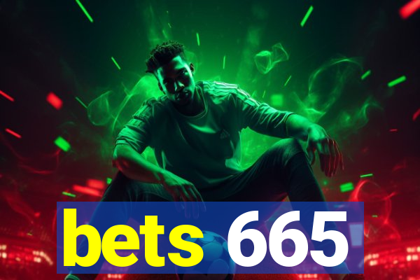 bets 665