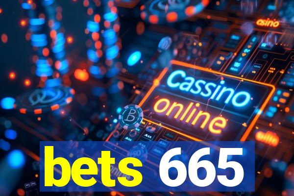 bets 665