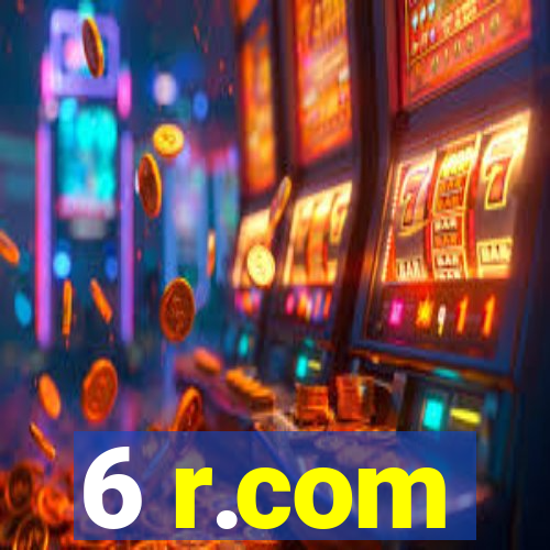 6 r.com