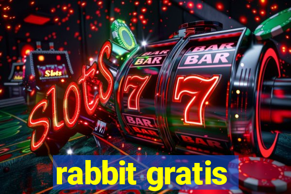 rabbit gratis