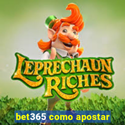 bet365 como apostar