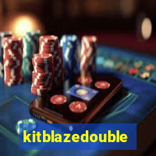 kitblazedouble